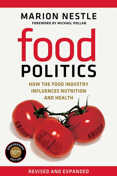 Book Review #3: Food Politics (California Studies In Food And Culture)